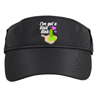 I've Got A Dink Kink Pickle Ball Adult Drive Performance Visor
