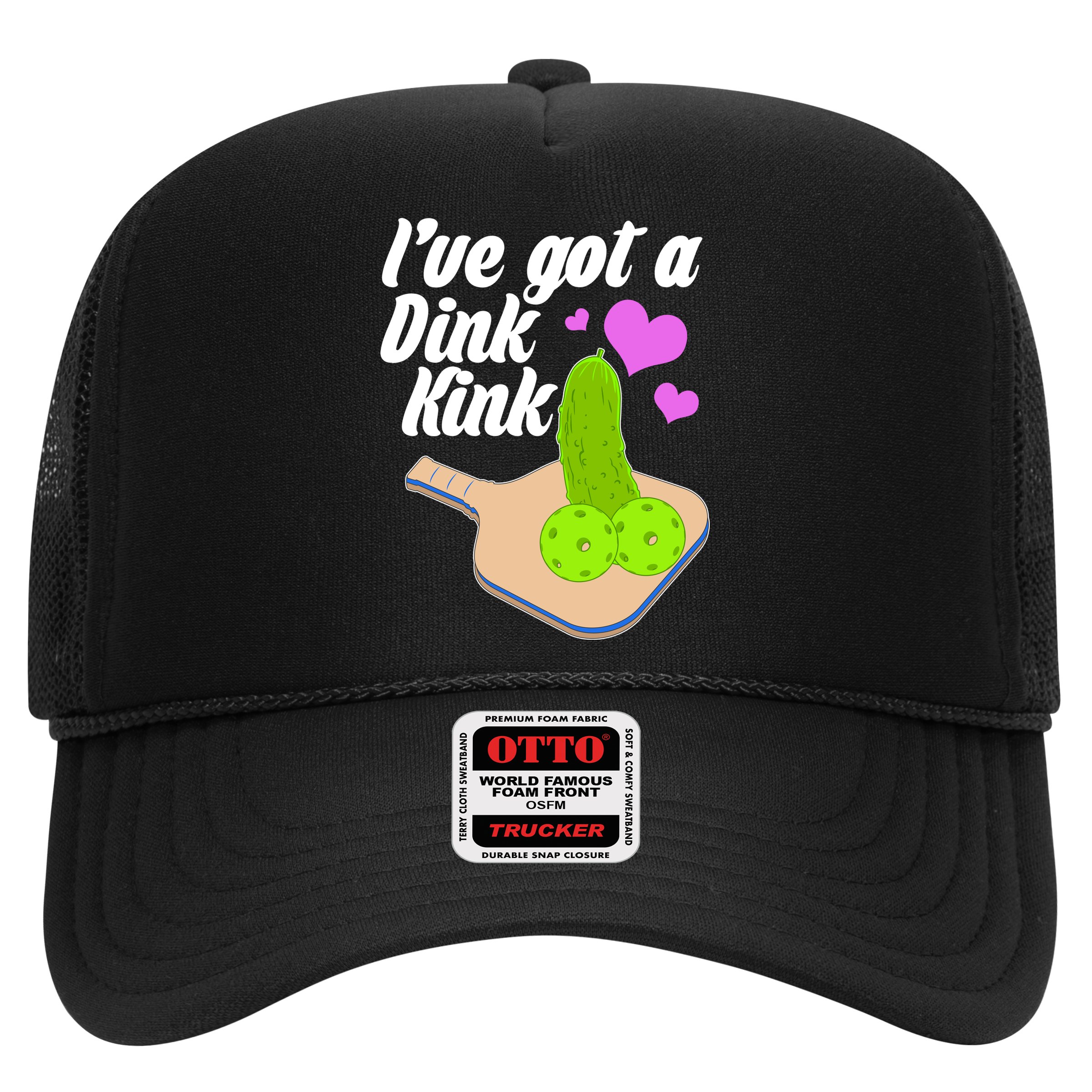 I've Got A Dink Kink Pickle Ball Hat