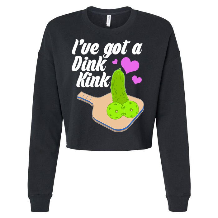 I've Got A Dink Kink Pickle Ball Cropped Pullover Crew