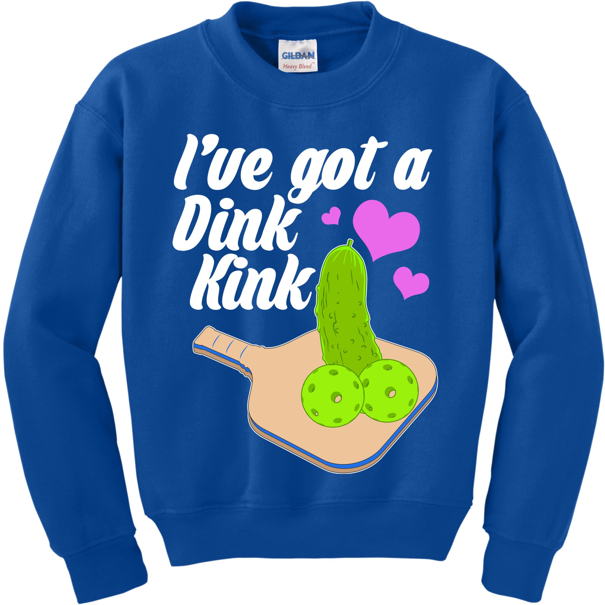 I've Got A Dink Kink Pickle Ball Kids Sweatshirt