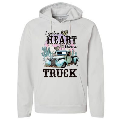 I Got A Heart Like A Truck Runs On Dreams Performance Fleece Hoodie