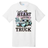 I Got A Heart Like A Truck Runs On Dreams Tall T-Shirt