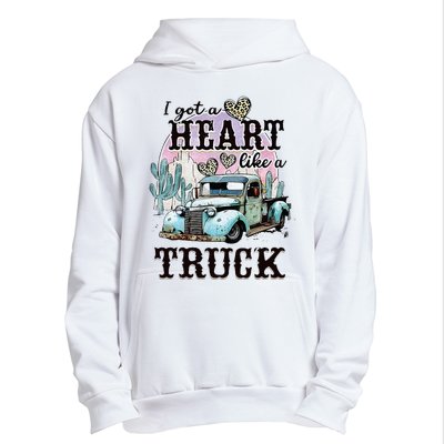 I Got A Heart Like A Truck Runs On Dreams Urban Pullover Hoodie