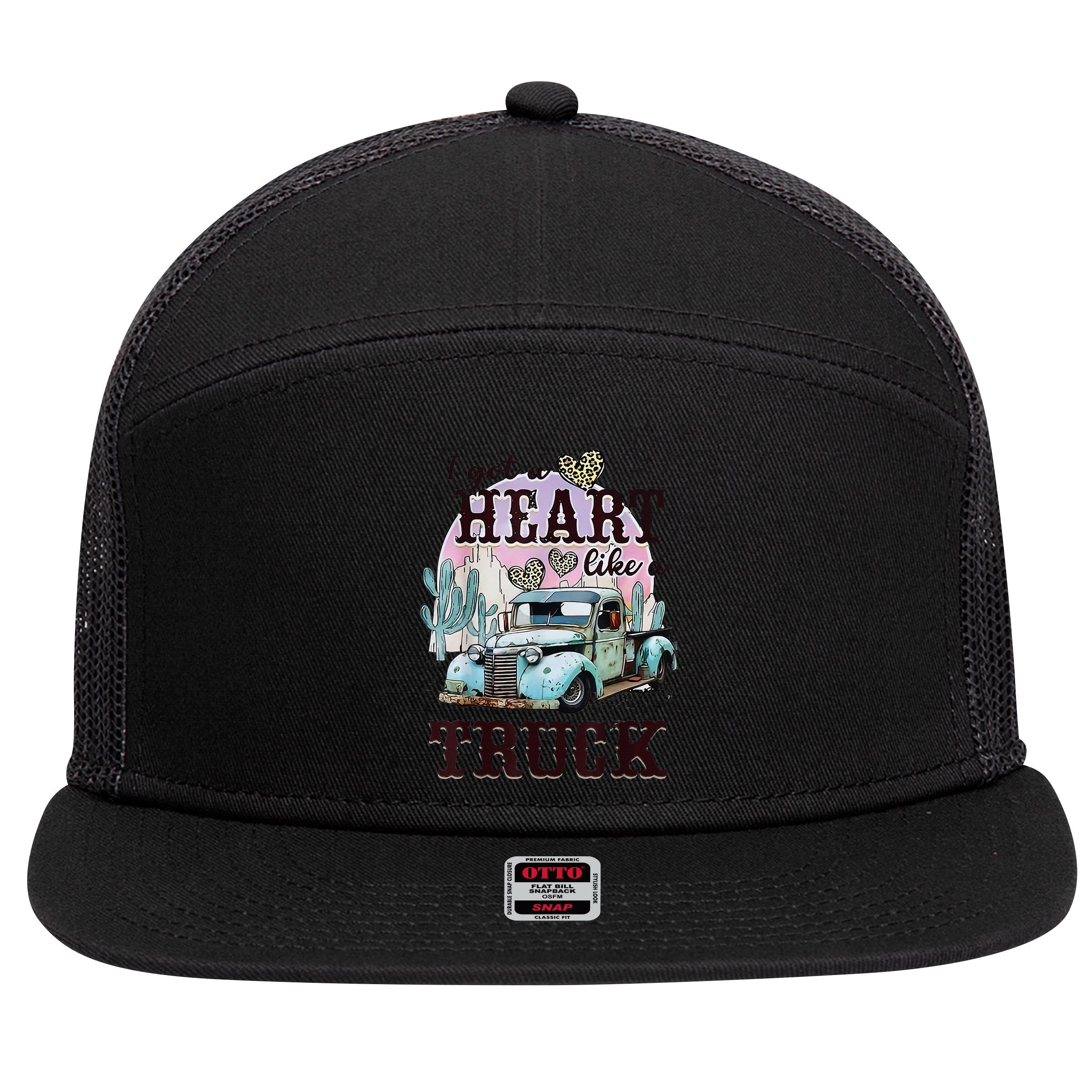 I Got A Heart Like A Truck Runs On Dreams 7 Panel Mesh Trucker Snapback Hat