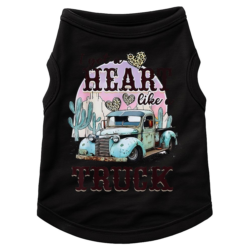 I Got A Heart Like A Truck Runs On Dreams Doggie Tank