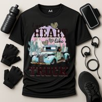 I Got A Heart Like A Truck Runs On Dreams Cooling Performance Crew T-Shirt