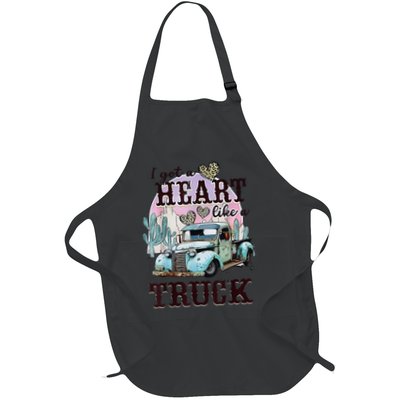 I Got A Heart Like A Truck Runs On Dreams Apron