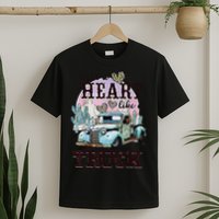 I Got A Heart Like A Truck Runs On Dreams T-Shirt
