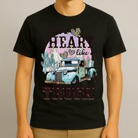 I Got A Heart Like A Truck Runs On Dreams T-Shirt