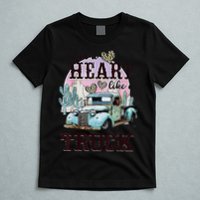 I Got A Heart Like A Truck Runs On Dreams T-Shirt