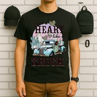 I Got A Heart Like A Truck Runs On Dreams T-Shirt
