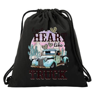I Got A Heart Like A Truck Runs On Dreams Drawstring Bag