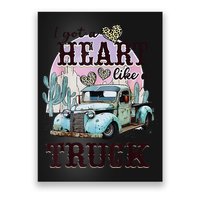 I Got A Heart Like A Truck Runs On Dreams Poster