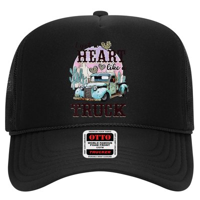 I Got A Heart Like A Truck Runs On Dreams Trucker Hat