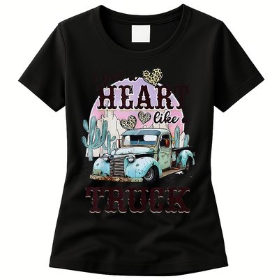 I Got A Heart Like A Truck Runs On Dreams Womens T-Shirt