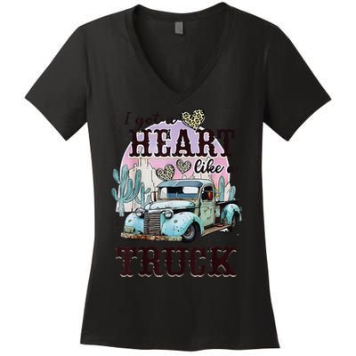 I Got A Heart Like A Truck Runs On Dreams Women's V-Neck T-Shirt