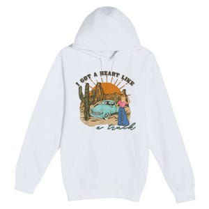 I Got A Heart Like A Truck Western Boho Sunset Girl Desert Premium Pullover Hoodie