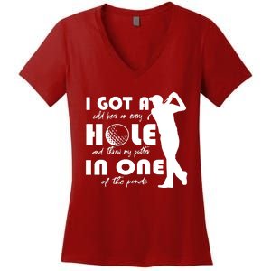 I Got A Hole In One Women's V-Neck T-Shirt