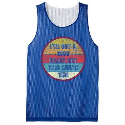 Ive Got A Good Heart But This Mouth Tho Funny Saying Gift Mesh Reversible Basketball Jersey Tank