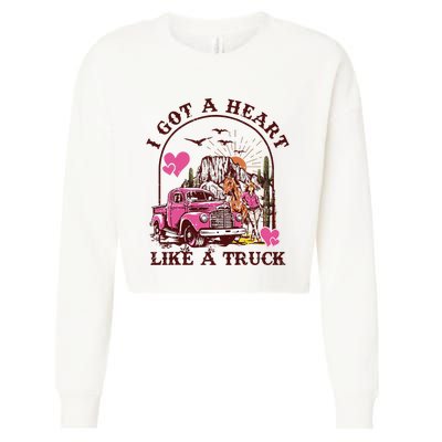 I Got A Heart Like A Truck Western Country Music Cowboy Cropped Pullover Crew