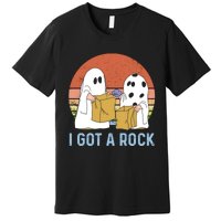 I Got A Rock Funny Halloween Gift For Halloween Season Premium T-Shirt