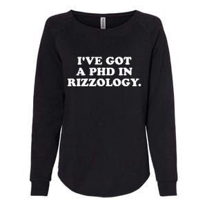 Ive Got A Phd In Rizzology Womens California Wash Sweatshirt