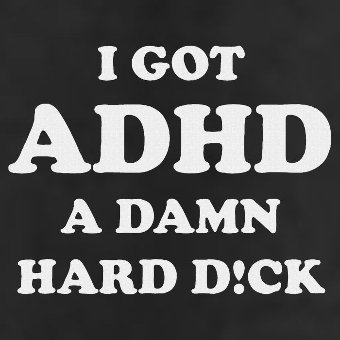 I Got Adhd A Damn Hard D Golf Towel
