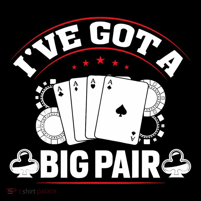 IVe Got A Big Pair Funny Poker Card Player Casino Gambler Kids T-Shirt