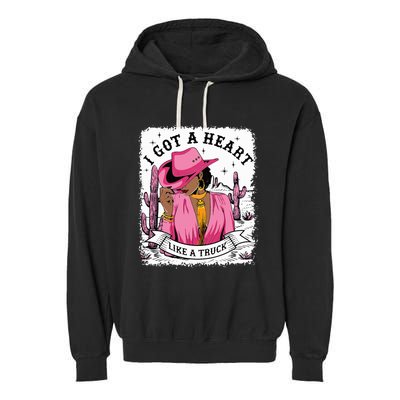 I Got A Heart Like A Truck Western Black Cowgirl African Garment-Dyed Fleece Hoodie