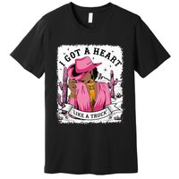 I Got A Heart Like A Truck Western Black Cowgirl African Premium T-Shirt