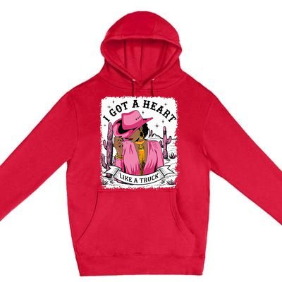 I Got A Heart Like A Truck Western Black Cowgirl African Premium Pullover Hoodie