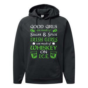 Irish Girls Are Whiskey On Ice St. Patrick's Day Funny Gift Performance Fleece Hoodie