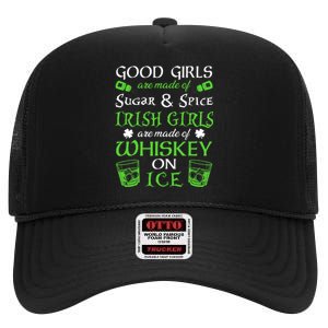 Irish Girls Are Whiskey On Ice St. Patrick's Day Funny Gift High Crown Mesh Back Trucker Hat