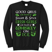 Irish Girls Are Whiskey On Ice St. Patrick's Day Funny Gift Sweatshirt