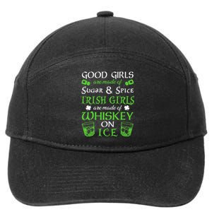 Irish Girls Are Whiskey On Ice St. Patrick's Day Funny Gift 7-Panel Snapback Hat