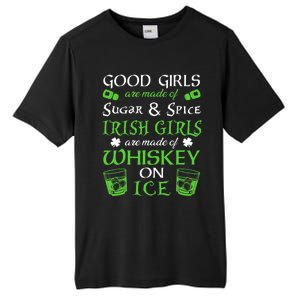 Irish Girls Are Whiskey On Ice St. Patrick's Day Funny Gift Tall Fusion ChromaSoft Performance T-Shirt