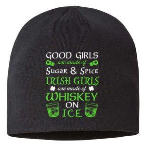 Irish Girls Are Whiskey On Ice St. Patrick's Day Funny Gift Sustainable Beanie