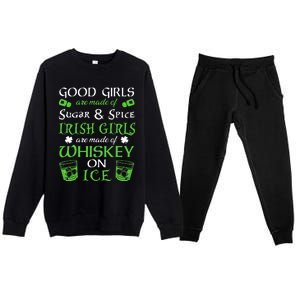 Irish Girls Are Whiskey On Ice St. Patrick's Day Funny Gift Premium Crewneck Sweatsuit Set