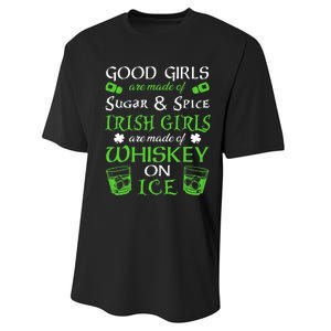 Irish Girls Are Whiskey On Ice St. Patrick's Day Funny Gift Performance Sprint T-Shirt