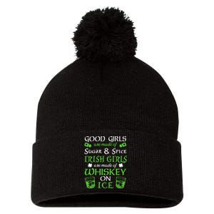 Irish Girls Are Whiskey On Ice St. Patrick's Day Funny Gift Pom Pom 12in Knit Beanie