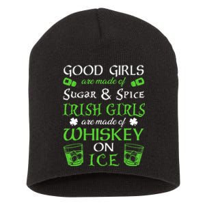 Irish Girls Are Whiskey On Ice St. Patrick's Day Funny Gift Short Acrylic Beanie