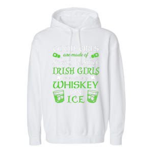 Irish Girls Are Whiskey On Ice St. Patrick's Day Funny Gift Garment-Dyed Fleece Hoodie