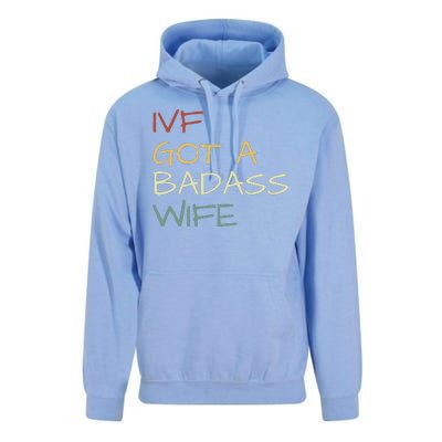 Ivf Got A Badass Wife Ivf Dad Transfer Day Ivf Daddy Infertility Unisex Surf Hoodie