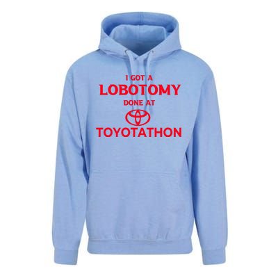 I Got A Lobotomy Done At Toyotathon Unisex Surf Hoodie