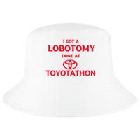 I Got A Lobotomy Done At Toyotathon Cool Comfort Performance Bucket Hat