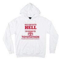 I Got A Lobotomy Done At Toyotathon Hoodie