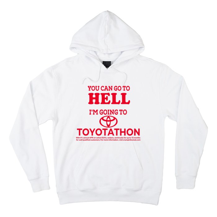 I Got A Lobotomy Done At Toyotathon Hoodie