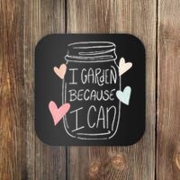 I Garden Because I Can Food Preservation Canning Coaster