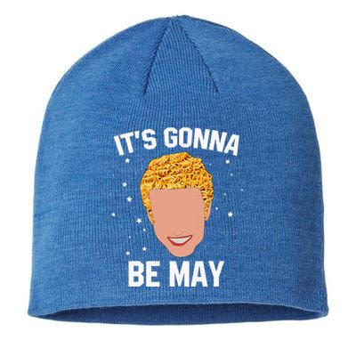 ItS Gonna Be May Meme Sustainable Beanie