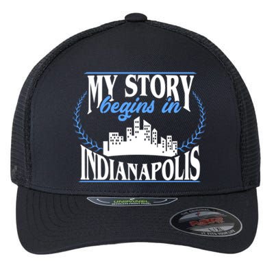 Indianapolis Gift Born In Indianapolis Cute Gift Flexfit Unipanel Trucker Cap